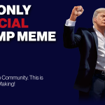 TRUMP Coin : Exploring the “Only Official Trump Meme”